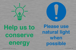 Help us to conserve energy - Please use natural light when possible